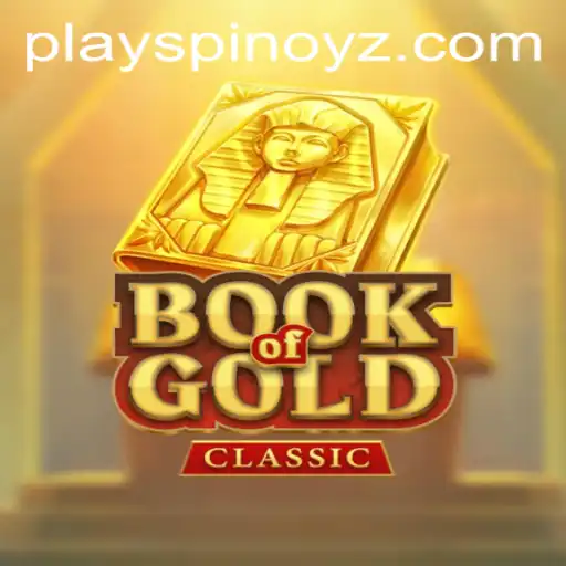 Discovering the Excitement of Book Of Gold Classic with SPINOYZ.COM