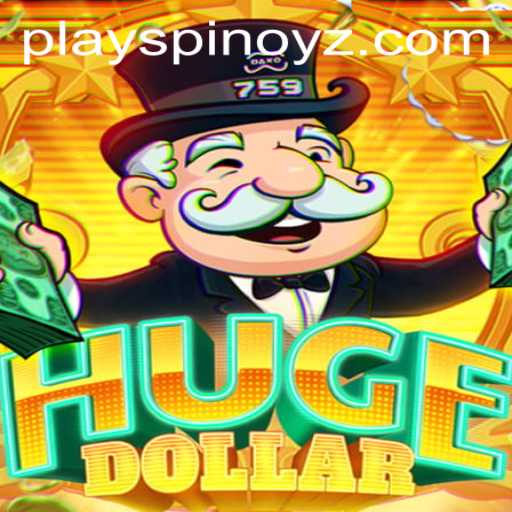Exploring HugeDollar: A Dive into the World of SPINOYZ.COM's Latest Gaming Sensation