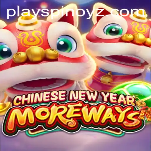 Discover the Exciting World of CHINESENEWYEARMOREWAYS on SPINOYZ.COM