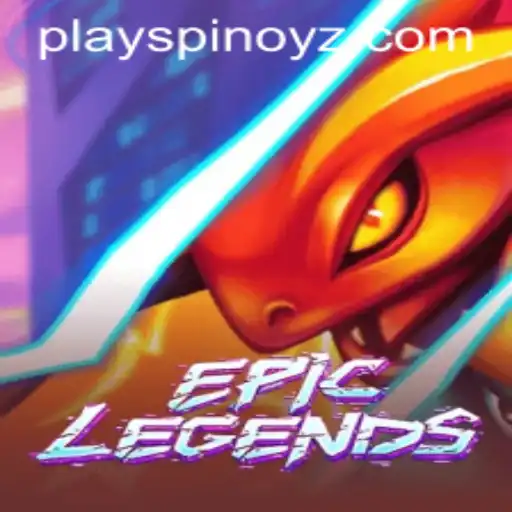 EpicLegends: A Dive into the Game Revolutionizing the Industry with SPINOYZ.COM