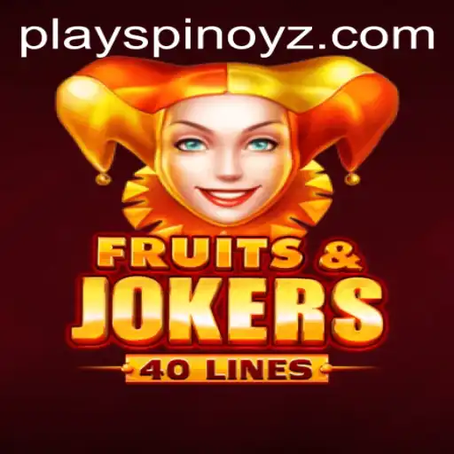 Explore FruitsAndJokers40: A Comprehensive Guide to the Exciting Game at SPINOYZ.COM