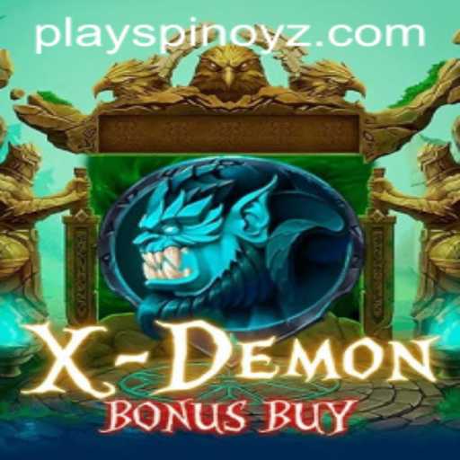 Unveiling XDemonBonusBuy: A Thrilling Journey into the World of SPINOYZ.COM